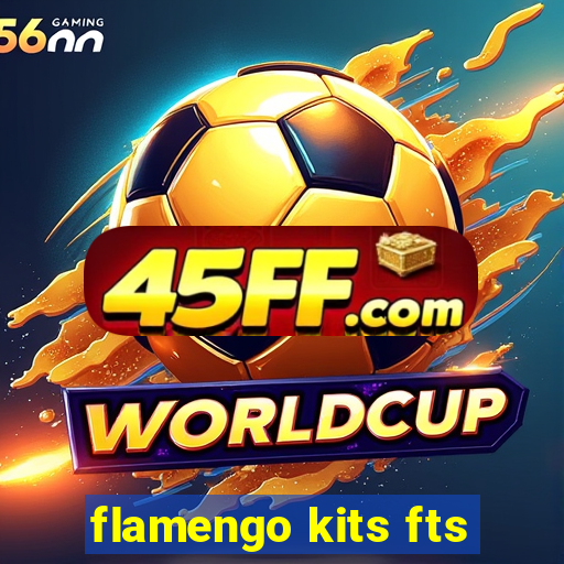 flamengo kits fts